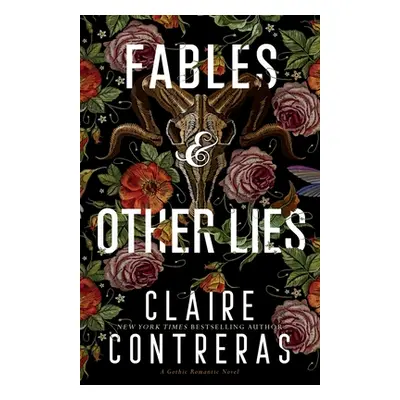 "Fables and Other Lies" - "" ("Contreras Claire")