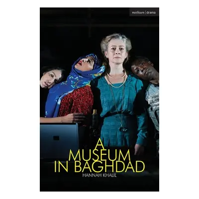 "A Museum in Baghdad" - "" ("Khalil Hannah")