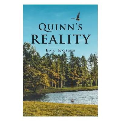 "Quinn's Reality" - "" ("Kosmo Ena")