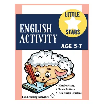 "English Activity Age 5-7: Fun, Complete Trace Letters Alphabet Basics Workbook - 98 Pages, Kind