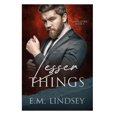 "Lesser Things" - "" ("Lindsey E. M.")