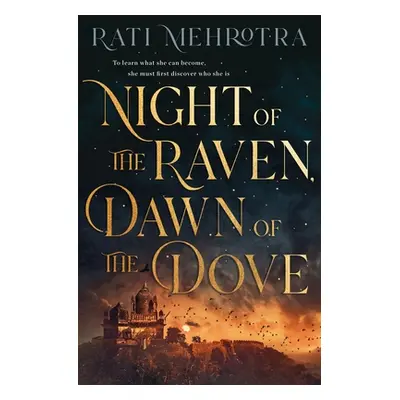 "Night of the Raven, Dawn of the Dove" - "" ("Mehrotra Rati")