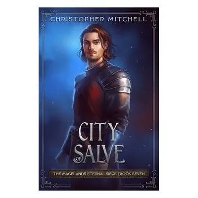 "City of Salve" - "" ("Mitchell Christopher")