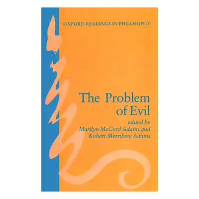 "The Problem of Evil" - "" ("Adams Marilyn McCord")