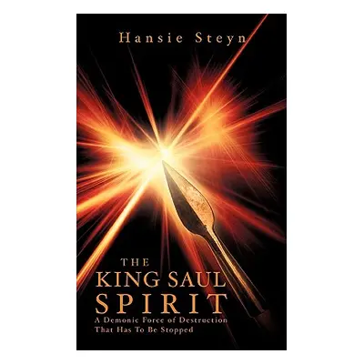 "The King Saul Spirit" - "" ("Steyn Hansie")