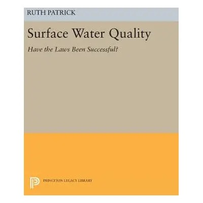 "Surface Water Quality: Have the Laws Been Successful?" - "" ("Patrick Ruth")