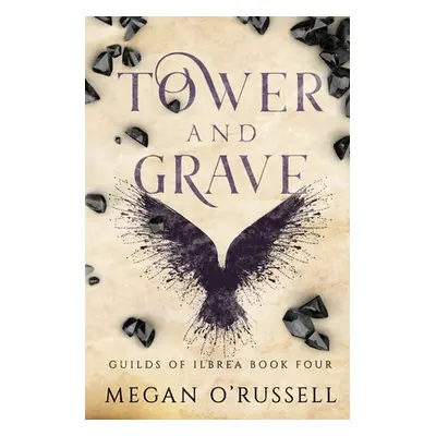 "Tower and Grave" - "" ("O'Russell Megan")