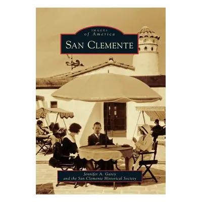 "San Clemente" - "" ("Garey Jennifer A.")