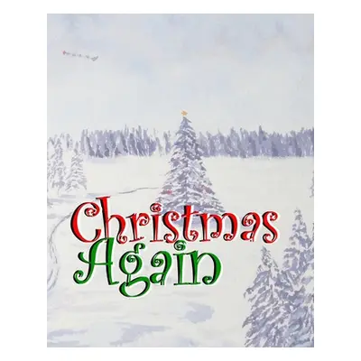 "Christmas Again" - "" ("Voyles Richard")