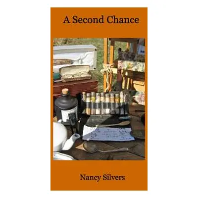 "A Second Chance" - "" ("Silvers Nancy")