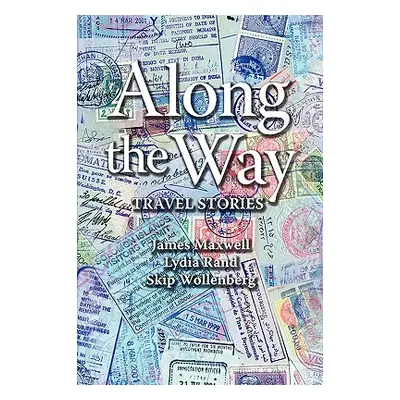 "Along the Way" - "" ("Maxwell James")