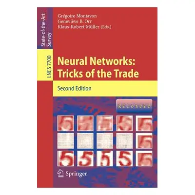 "Neural Networks: Tricks of the Trade" - "" ("Montavon Grgoire")