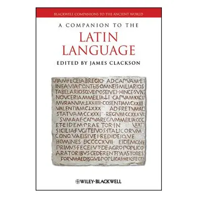 "Companion to the Latin Languag" - "" ("Clackson James")