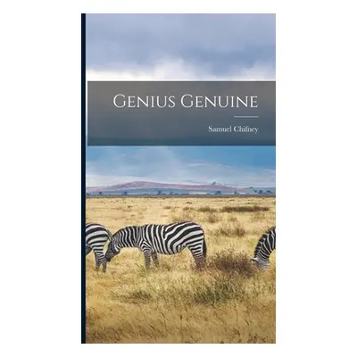 "Genius Genuine" - "" ("Chifney Samuel")