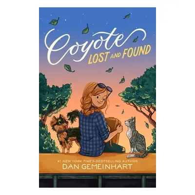 "Coyote Lost and Found" - "" ("Gemeinhart Dan")