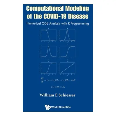 "Computational Modeling of the Covid-19 Disease: Numerical Ode Analysis with R Programming" - ""