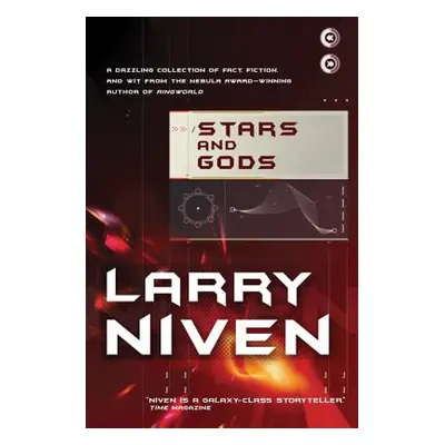 "Stars and Gods: A Collection of Fact, Fiction & Wit" - "" ("Niven Larry")