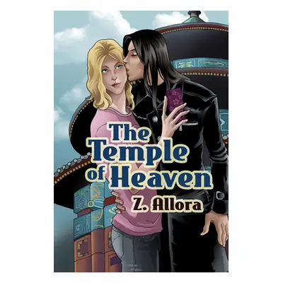 "The Temple of Heaven: Volume 2" - "" ("Allora Z.")