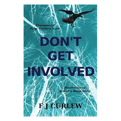 "Don't Get Involved" - "" ("Curlew F. J.")