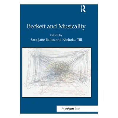 "Beckett and Musicality" - "" ("Bailes Sara Jane")