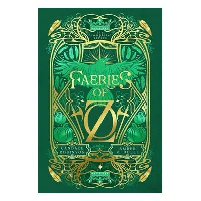 "Faeries of Oz: The Complete Series" - "" ("Duell Amber R.")