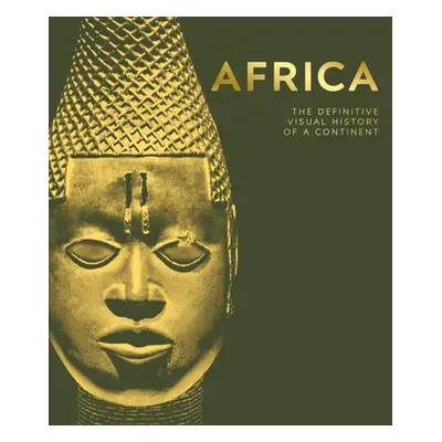 "Africa: The Definitive Visual History of a Continent" - "" ("DK")