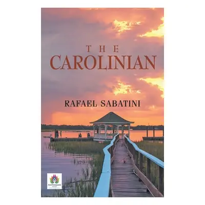 The Carolinian (Sabatini Rafael)