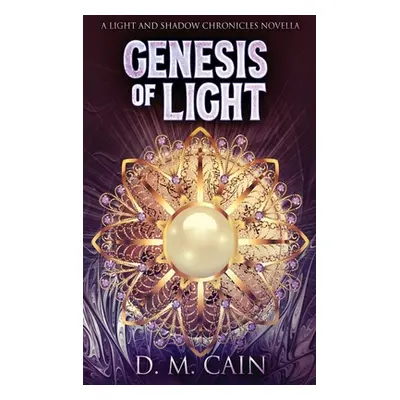 "Genesis Of Light" - "" ("Cain D. M.")