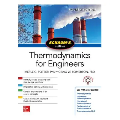 "Schaums Outline of Thermodynamics for Engineers, Fourth Edition" - "" ("Somerton Craig")