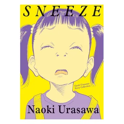 "Sneeze: Naoki Urasawa Story Collection" - "" ("Urasawa Naoki")