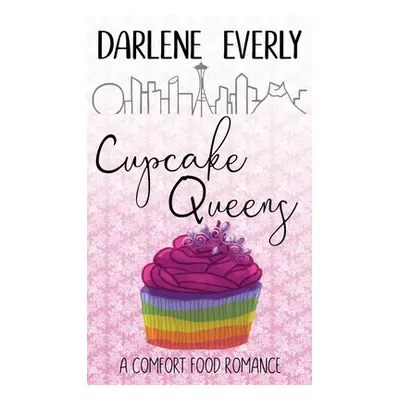 "Cupcake Queens" - "" ("Everly Darlene")