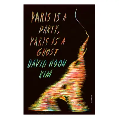 "Paris Is a Party, Paris Is a Ghost" - "" ("Kim David Hoon")