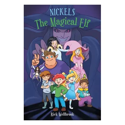 "Nickels The Magical Elf" - "" ("Wellbrook Rick")