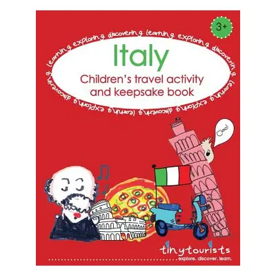 "Italy! Children's Travel Activity and Keepsake Book" - "" ("Amodio Louise")