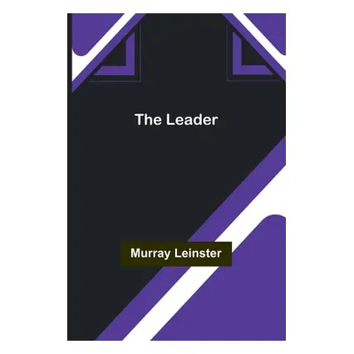 "The Leader" - "" ("Leinster Murray")