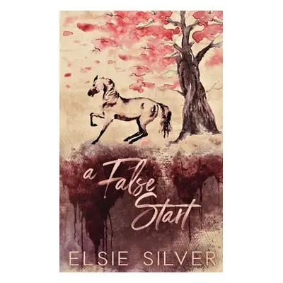 "A False Start (Special Edition)" - "" ("Silver Elsie")