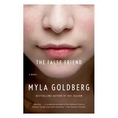 "The False Friend" - "" ("Goldberg Myla")