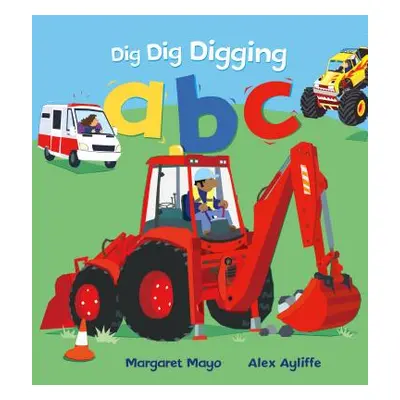 "Dig Dig Digging ABC" - "" ("Mayo Margaret")