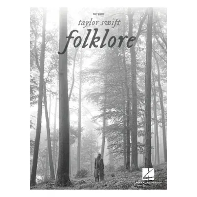 "Taylor Swift - Folklore: Easy Piano Songbook with Lyrics" - "" ("Swift Taylor")