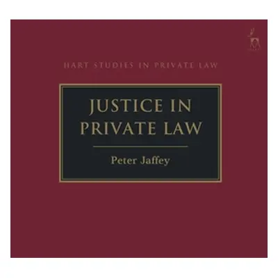 "Justice in Private Law" - "" ("Jaffey Peter")