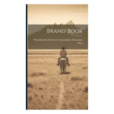 "Brand Book" - "" ("Wyoming Stock Growers Association Ch")