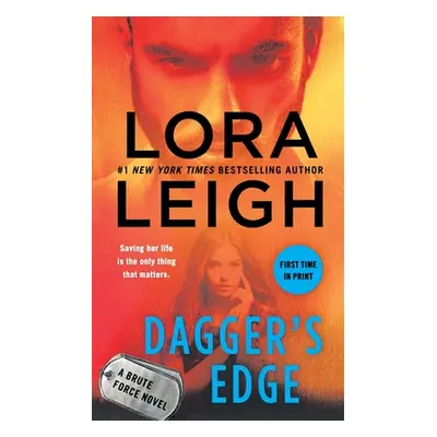 "Dagger's Edge: A Brute Force Novel" - "" ("Leigh Lora")