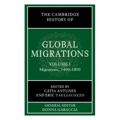 "The Cambridge History of Global Migrations: Volume 1, Migrations, 1400-1800" - "" ("Antunes Cti