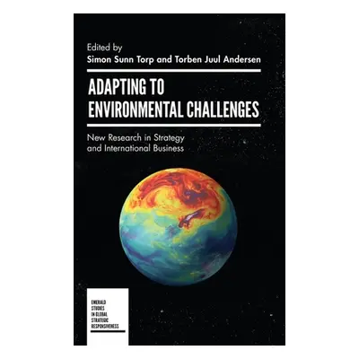 "Adapting to Environmental Challenges: New Research in Strategy and International Business" - ""