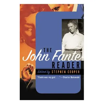 "The John Fante Reader" - "" ("Fante John")