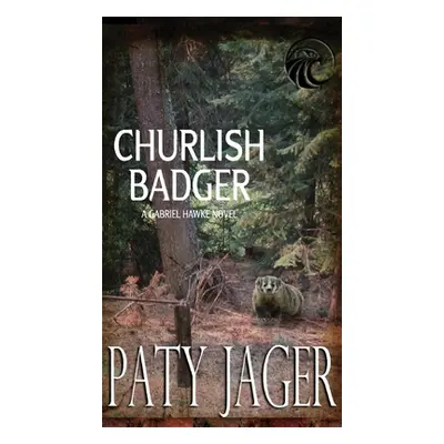 "Churlish Badger" - "" ("Jager Paty")