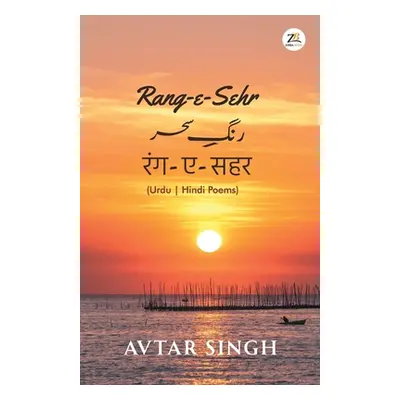 "Rang-e-Sehr" - "" ("Singh Avtar")