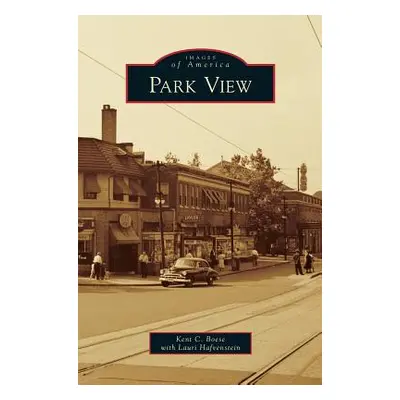 "Park View" - "" ("Boese Kent C.")