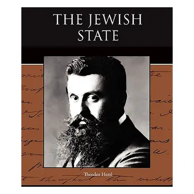 "The Jewish State" - "" ("Herzl Theodor")