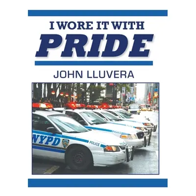 "I Wore It With Pride" - "" ("Lluvera John")